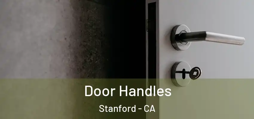  Door Handles Stanford - CA